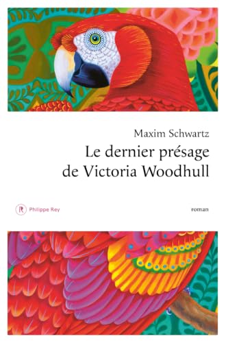 Le Dernier présage de Victoria Woodhull