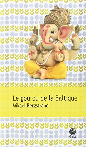 Le Gourou de la Baltique
